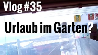 Vlog 35  Urlaub im Garten Im Februar [upl. by Suidaht]