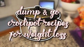 5 HEALTHY DUMP amp GO CROCKPOT DINNER IDEAS FOR WEIGHT LOSS  SLOW COOKER RECIPES FOR WEIGHT LOSS [upl. by Leruj]