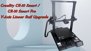 Creality CR 10 Smart、CR 10 Smart Pro Y Axis Linear Rail Upgrade Installation Guide [upl. by Akinom737]