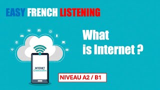 INTERNET Listening practice A2B1 SLOW FRENCH 3 min of Easy French [upl. by Nidia850]