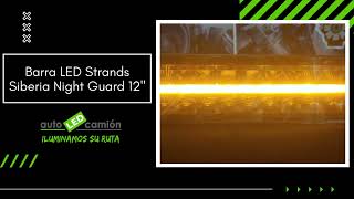 Barra LED Strands Siberia Night Guard DR 12quot [upl. by Thursby]