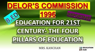 Delors commission 1996The four pillars of educationEducation for 21st century Sociology of Edu [upl. by Griff]