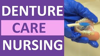 Denture Care Nursing CNA Skill  How to Clean Dentures [upl. by Aidnyl]