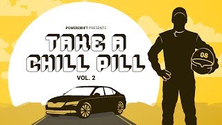 Take a chill pill  Vol 2  Blockbuster 9  PowerDrift [upl. by Alial]