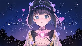 【歌ってみた】twinkle night covered by 硝子宮 [upl. by Notsek]