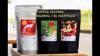 【COFFEE TASTING】La Mandarina  Peru El Martillo  El Salvador [upl. by Asennav258]