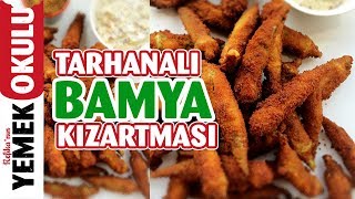 Tarhanalı Bamya Kızartması Tarifi  Bamya Cipsi Yapımı  Hardal Sos ile [upl. by Newsom]