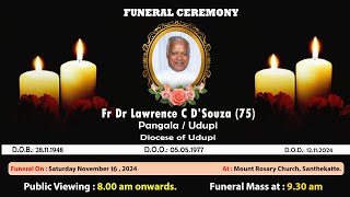 Final Journey of Fr Dr Lawrence C D’Souza 75 Pangala  Udupi Diocese of Udupi Daijiworld Udupi [upl. by Janenna]