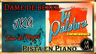 Dame de beber Pista en Pianotono de Mujer La [upl. by Nert]