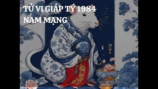 Tử vi tuổi Giáp Tý 1984 vào năm 2025 [upl. by Connett279]