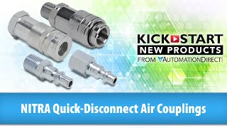 NITRA QuickDisconnect Air Couplings from KickStart at AutomationDirect [upl. by Madda93]