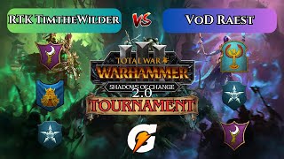 Kislev Kislev RTK TimtheWilder v VoD Raest  TORNEO INTERNAZIONALE SHADOWS OF CHANGE 20 PATCH 42 [upl. by Llenad]