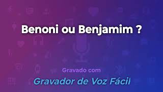 benoni ou Benjamim [upl. by Virgin]