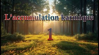 Laccumulation karmique 1 message et signification [upl. by Frannie976]