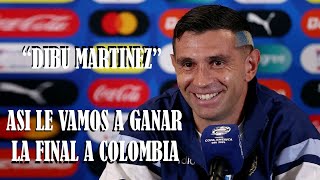 LO QUE DIJO DIBU MARTINEZ para GANARLE a COLOMBIA en CONFERENCIA de PRENSA Final Copa América 2024 [upl. by Ellecrag]