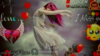 BROKEN HEART SAD SONGS MASHUP 💔😢  BROKEN HEART MASHUP 😢  LOFI SONGS song sadsong lofix6t [upl. by Inaboy234]