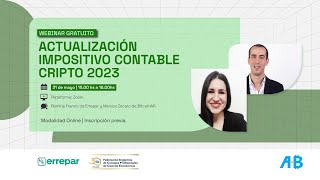 ¡Reviví la charla Webinar de Impositivo Contable Cripto 2023 [upl. by Philipson]