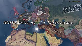 HOI4 Kaiserreich The 2nd Weltkrieg  Hoi4 Timelapse [upl. by Eekaz]