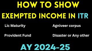 How to Show Exempted Income in ITR1 AY 202425 II Exempted Income II [upl. by Mechling960]