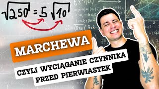 WYCIĄGANIE CZYNNIKA PRZED PIERWIASTEK  METODA KTÓRA ZAWSZE SIĘ SPRAWDZI [upl. by Tsiuqram]