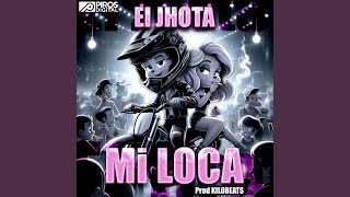 Mi Loca [upl. by Ayoj]