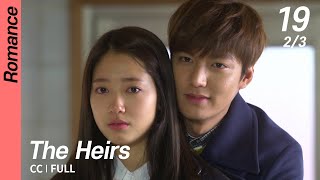 CCFULL The Heirs EP19 23  상속자들 [upl. by Omolhs]