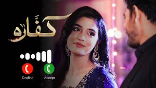 kaffara Drama Ringtone New Ringtone 2024 pakistani ringtone download Ringtone mp3480P [upl. by Peoples]