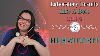 HEMATOCRIT  LABORATORY VALUES NCLEX NURSING EXAM LIKE A BOSS SERIES [upl. by Gifford899]