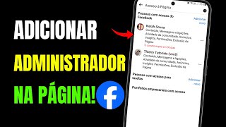 COMO ADICIONAR ADMINISTRADORES NA PÁGINA DO FACEBOOK PELO CELULAR [upl. by Seessel]