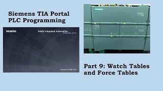 Siemens TIA Portal  Watch Tables Force Tables System Bytes [upl. by Lezlie499]