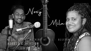 Nosy amp Mila  When You Say Nothing At All ft Jnr Ralulu Allison Krauss Cover [upl. by Lupita]