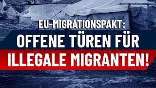 EUMigrationspakt Offene Türen für illegale Migranten [upl. by Andromada]