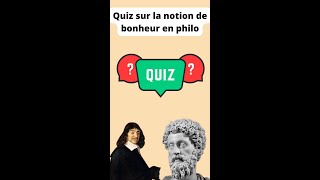 Philosophie  Quiz sur la notion de bonheur [upl. by Antipas]