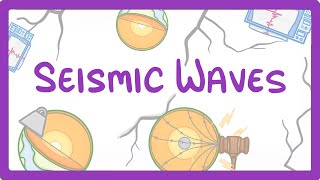 GCSE Physics  Seismic Waves 75 [upl. by Collyer]