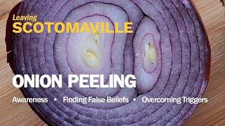 SCOTOMAVILLE 0107 Onion Peeling [upl. by Maggi]