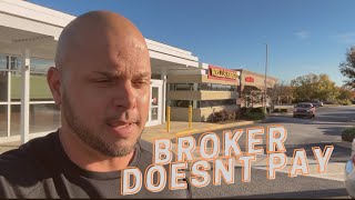 Broker SCAM  We pick up the LOAD but don’t get Paid  day in the Life of an American Trucker [upl. by Ahsienek]