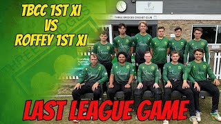 LAST LEAGUE GAME  TBCC 1st XI vs Roffey 1st XI  Cricket Highlights [upl. by Lauree]