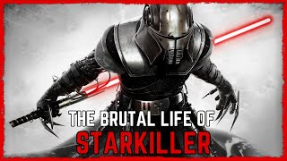 The Brutal Life Of STARKILLER  Vaders Secret Apprentice [upl. by Berghoff]