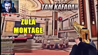 ZULA TAMKAFADAN MONTAGE  BİR MERMİYLE TAMAMLARIM [upl. by Nnylahs]