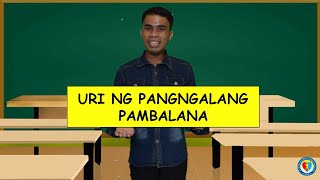 URI NG PANGNGALANG PAMBALANA FILIPINOGRADE 6 [upl. by Maurili527]