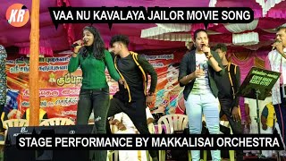 vaa nu kavalaya song stage performance by makkalisai orchestra jailer kaavalaya [upl. by Ennairoc]