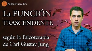 La Función Trascendente según la Psicoterapia de Carl G Jung [upl. by Aro171]