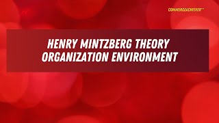 Henry Mintzberg Theory [upl. by Lorena]