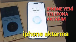 IPHONE u yeni iphone aktarma Basit ve Kolay Yöntem 2023 [upl. by Peursem]