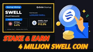 STAKE amp EARN 4 MILLION SWELL COIN  SWELL COIN PRICE UPDATE [upl. by Lavern]