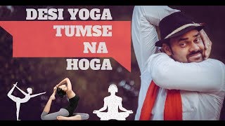 DESI YOGA TUMSE NA HOGA  PLAYREEL [upl. by Mark]