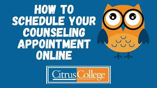 Citrus College Online Appointment Scheduler [upl. by Norvun]