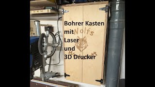 Bohrer Kasten mit Laser und 3D Druck [upl. by Coralyn520]