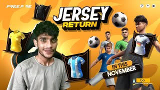 JERSEY RETURN IN THIS NOV 🇮🇳 Garena Free Fire [upl. by Jocelin]