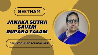 Geetham 8 Janaka sutha Ragam  SaveriCarnatic Music Lessons [upl. by Fin]